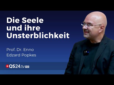 Wissenschaftliche Perspektiven auf die Unsterblichkeit der Seele | Prof. Dr. Popkes | QS24