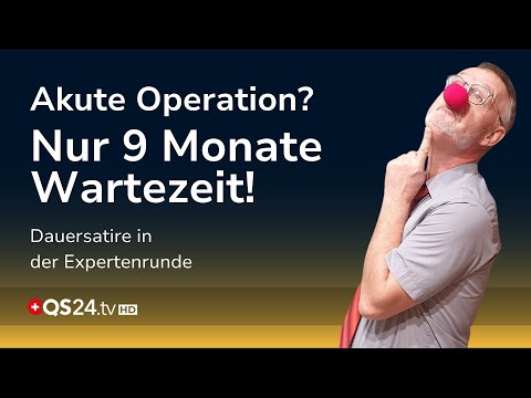 Großartiges Gesundheitssystem: Operations-Termin in nur 9 Monaten – selbst bei akuten Fällen | QS24