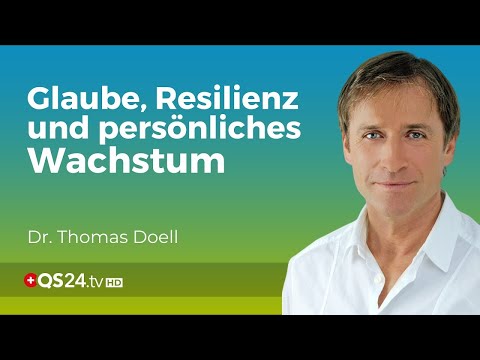 Der Sinn meines Lebens: Krisen als Wachstumschance | Dr. Thomas Doell | LifeSpirit | QS24