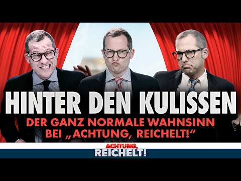 Hinter den Kulissen: Der ganz normale Wahnsinn bei „Achtung, Reichelt!“