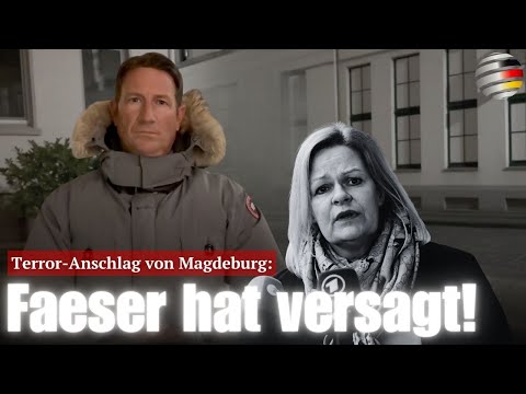 Terror-Anschlag von Magdeburg: Faeser hat versagt!