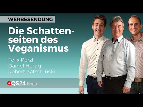 Vegane Ernährung: Nicht für Jeden die Beste Wahl? | Alternativmedizin | QS24 Gesundheitsfernsehen