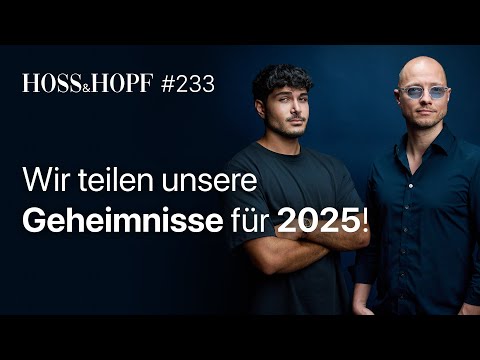 So wird 2025 dein bestes Jahr! – Hoss und Hopf #233