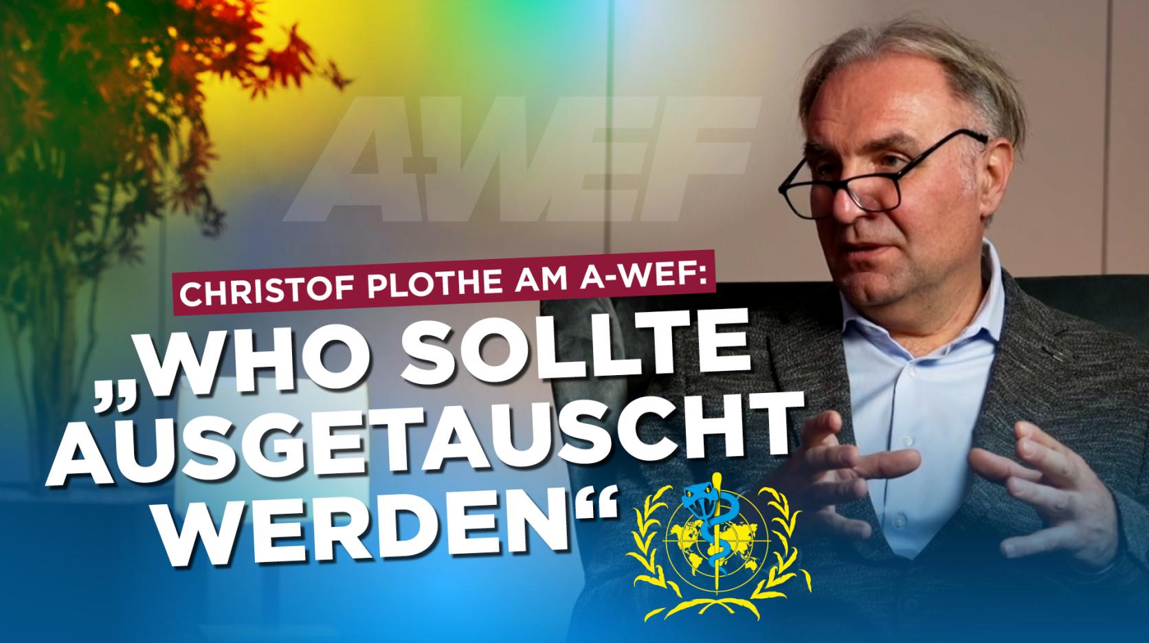 A-WEF Christof Plothe: „Weltherrschafts-Agenda der Globalisten wird zerfallen“