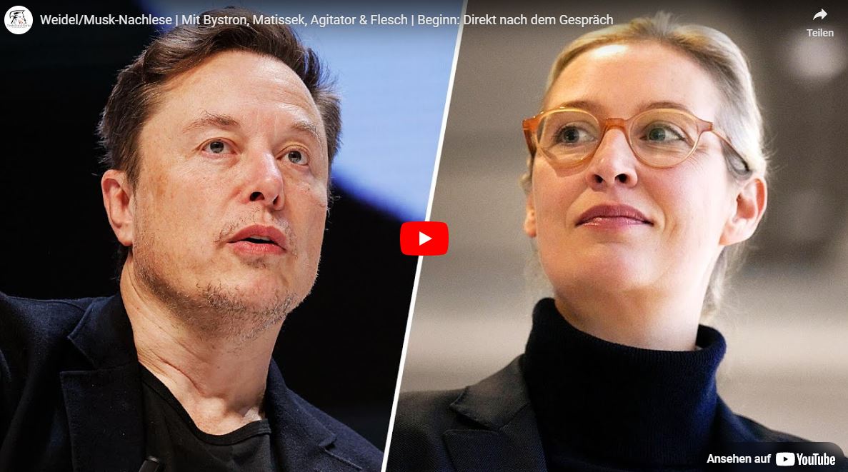 Weidel/Musk-Nachlese | Mit Bystron, Matissek, Agitator & Flesch | Beginn: Direkt nach dem Gespräch