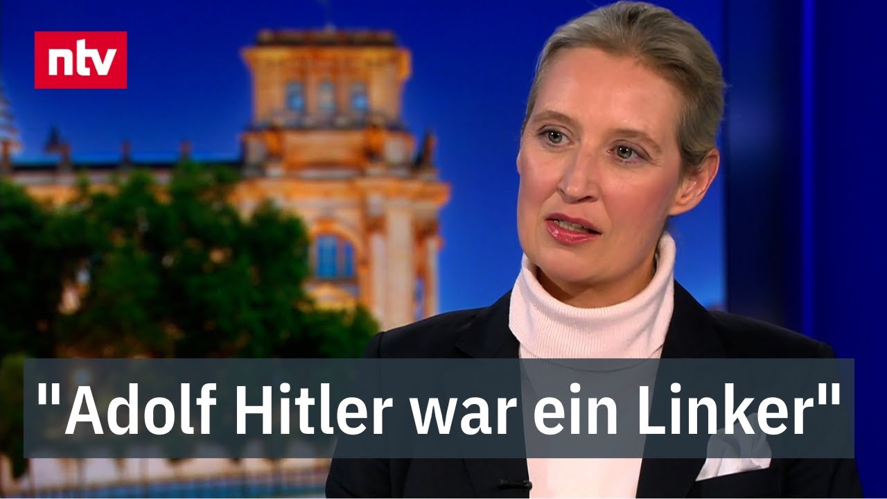 „Adolf Hitler war ein Linker“ – Alice Weidel im Gespräch mit Nikolaus Blome | ntv