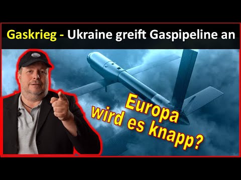 Gaskrieg – Ukraine Angriff Turkstream – Russland Angriff Gasinfrastruktur Ukraine