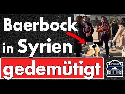 Baerbock in Syrien Handschlag verweigert & SPD will Aufbau & Rechtsstaat in Syrien! Volksverarschung