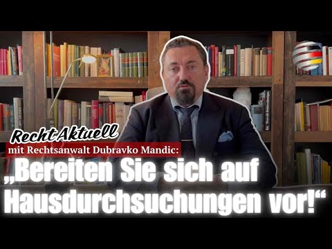 Renommierter Rechtsanwalt warnt: „Bereiten Sie sich auf Hausdurchsuchungen vor!“🚨