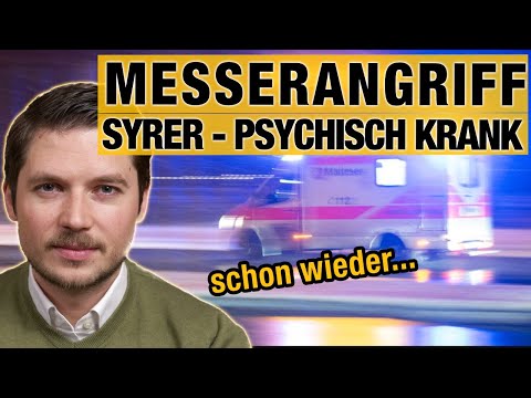 Wieder Syrer, wieder psychisch krank | Berlin Messerangriff und Bagger-Amokfahrt!