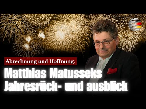 Abrechnung und Hoffnung: Matthias Matusseks Jahresrück- und ausblick