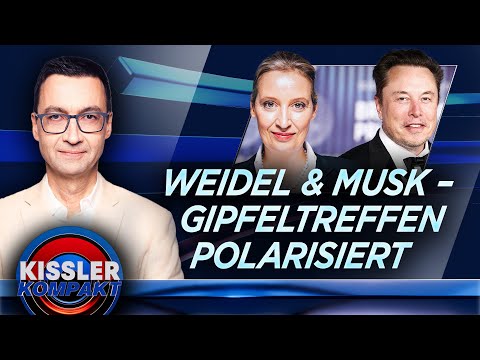 Elon Musk trifft Alice Weidel: Ein Gespräch, das polarisiert | KISSLER Kompakt