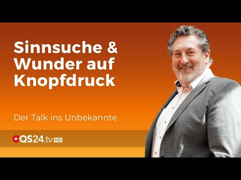 Sinnsuche und Wunder auf Knopfdruck | WurzlHeimat | QS24 Gesundheitsfernsehen