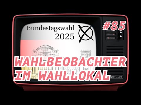 WAHLBEOBACHTER IM WAHLLOKAL