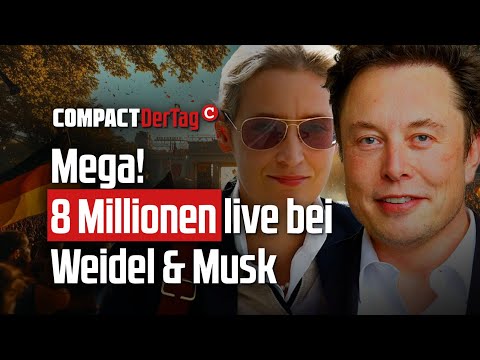 Mega! 8 Millionen live bei Weidel & Musk💥