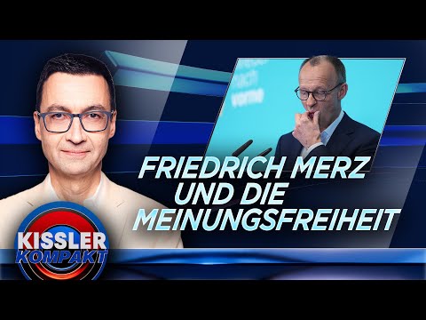 Friedrich Merz: und die Meinungsfreiheit: Regulierung oder Schutz? | KISSLER Kompakt