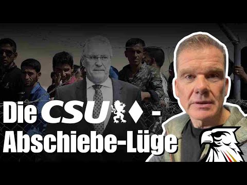 Die CSU-Abschiebe-Lüge