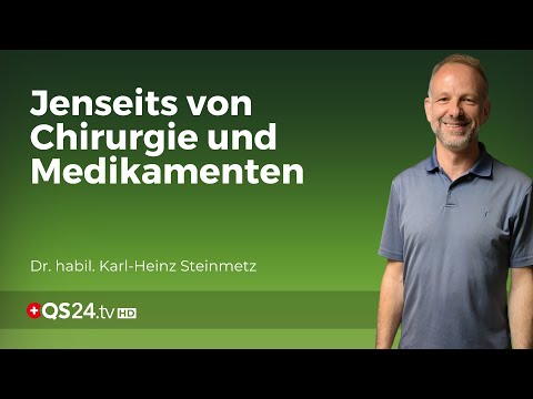 Ganzheitliche Therapie jenseits der Pharma-Dominanz | Erfahrungsmedizin | QS24 Gesundheitsfernsehen