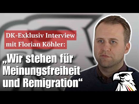 DK-Exklusiv Interview mit Florian Köhler: „Wir stehen für Meinungsfreiheit und Remigration“