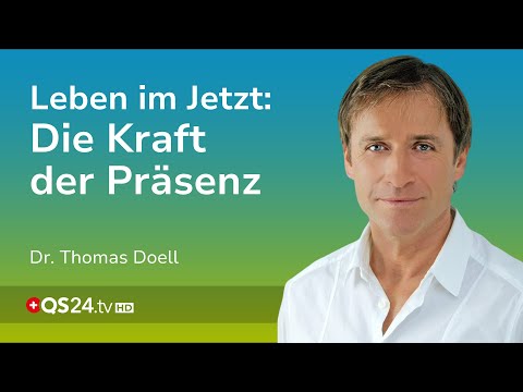 Leben ist jetzt  –  das Gestern endgültig vorbei, das Morgen noch nicht da! | LifeSpirit | QS24