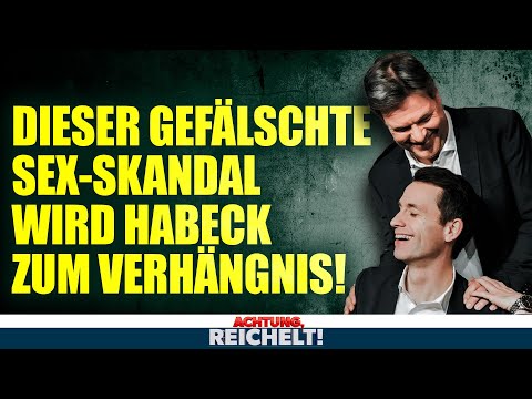 Habeck versinkt im Skandal um Lügen, Sex und eine brisante Fälschung | Achtung, Reichelt!