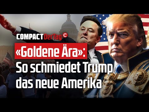 «Goldene Ära»: So schmiedet Trump das neue Amerika💥