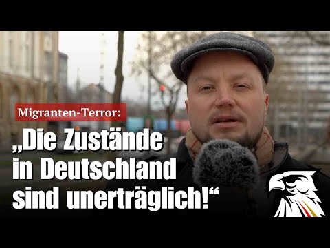 Migranten-Terror: „Die Zustände in Deutschland sind unerträglich!“ | Johannes Schüller