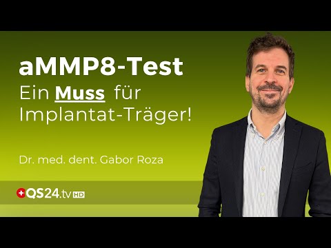 Fordern auch Sie den aMMP8-Test bei Ihrem Zahnarzt ein! | Dr. med. dent. Gabor Roza | QS24