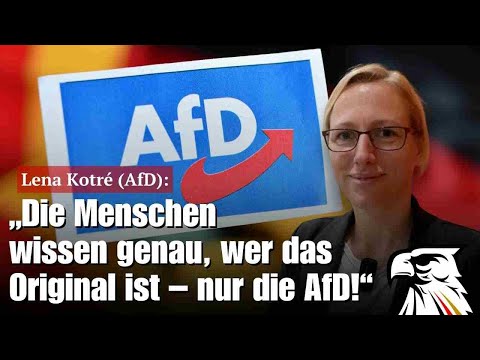 Lena Kotré (AfD): „Die Menschen wissen genau, wer das Original ist – nur die AfD!“