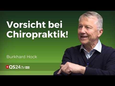 Orthopädische Risiken: Die Gefahren der Chiropraktik | Erfahrungsmedizin | QS24 Gesundheitsfernsehen