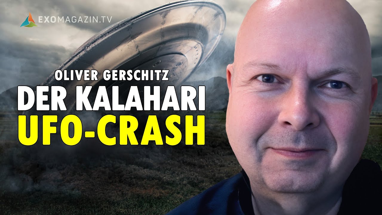 UFO-Abschuss in der Kalahari-Wüste? Oliver Gerschitz | EXOMAGAZIN