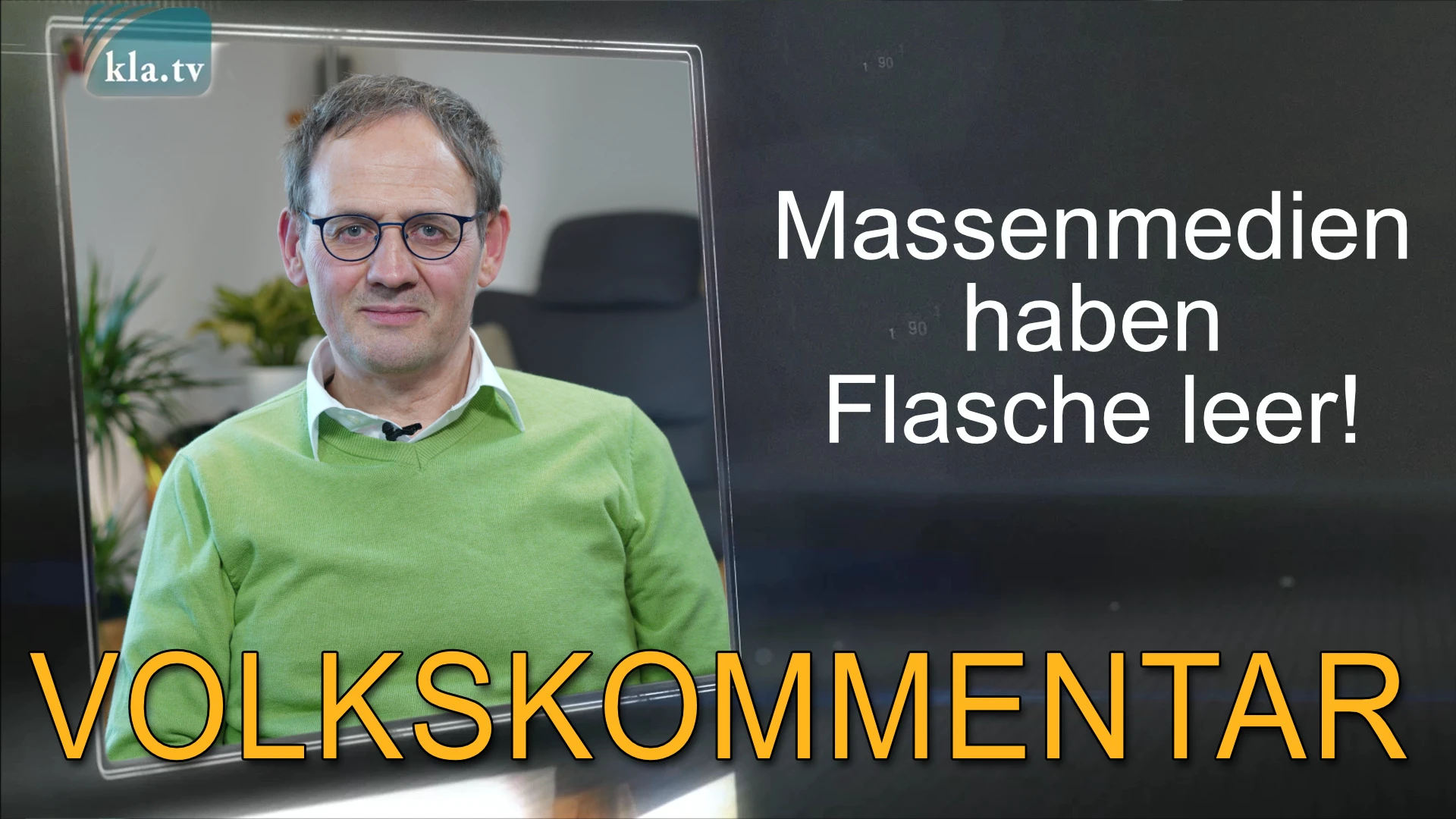 Massenmedien haben Flasche leer!