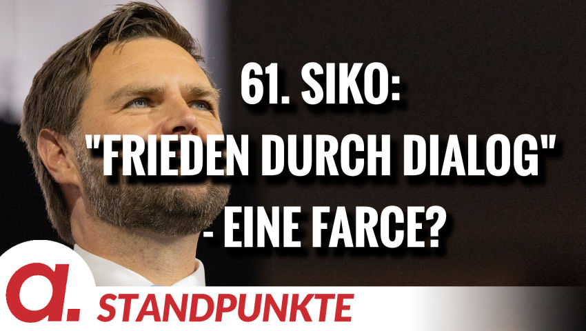 61. SiKo: „Frieden durch Dialog“ – eine Farce? | Von Wolfgang Effenberger