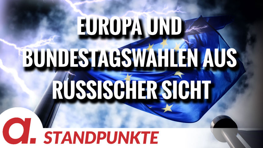 Europa und Bundestagswahlen aus russischer Sicht | Von Thomas Röper