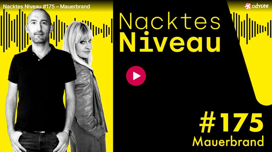 Nacktes Niveau #175 – Mauerbrand