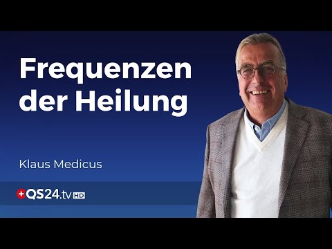 Wie Selbst-Liebe in unseren 70 Billionen Zellen wirkt  | Sinn des Lebens | QS24 Gesundheitsfernsehen