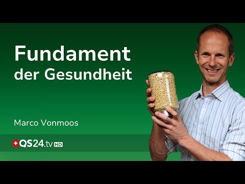 So legen Sie ein starkes Fundament für Ihre Gesundheit! | Erfahrungsmedizin | QS24