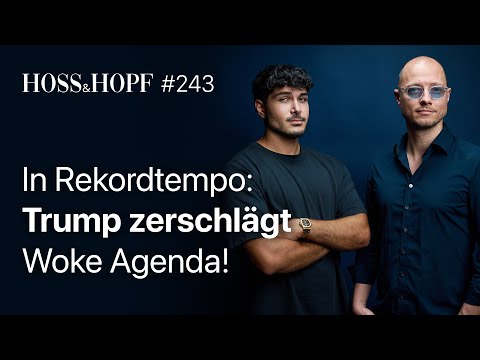 Trumps neue Gesetze verändern alles! – Hoss und Hopf #243