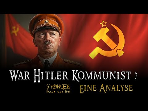 War Hitler Kommunist? Hintergründe zu einer spannenden, historischen Debatte (Frank Stoner)