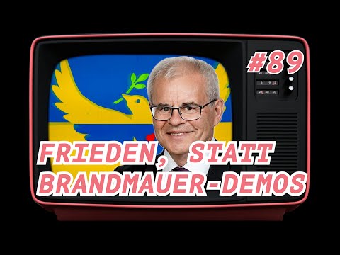 FRIEDEN STATT BRANDMAUERDEMOS