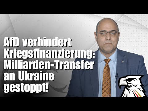 AfD verhindert Kriegsfinanzierung: Milliarden-Transfer an Ukraine gestoppt!