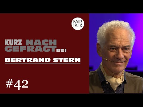 KURZ NACHGEFRAGT bei BERTRAND STERN