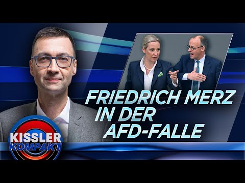 Friedrich Merz: Verdrängt er die Gemeinsamkeiten von CDU und AfD? | KISSLER Kompakt