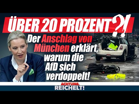 🚨 Der Anschlag von München erklärt, warum die AfD sich verdoppelt! | Achtung, Reichelt!