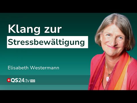 Stressfrei mit Klang: Wie Klangcodes Körper und Geist entspannen | Sinn des Lebens | QS24