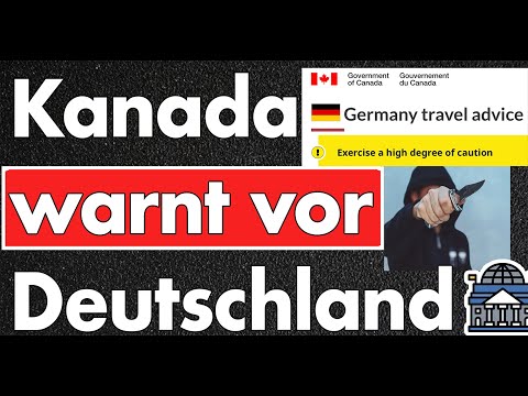 ⚠️ Kanada gibt Reisewarnung für Deutschland heraus! Die Begründung ist völliger Realitätsverlust!