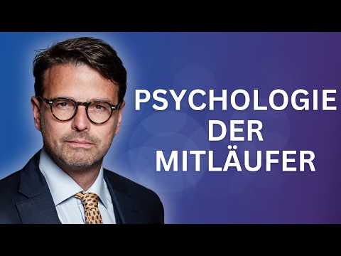 Die Psychologie der Mitläufer: Warum die Menschen der Wahrheit nicht mehr folgen! (Raphael Bonelli)