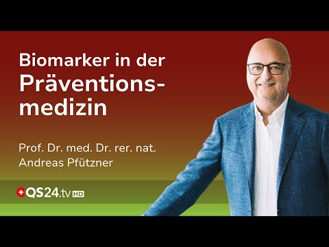 Frühwarnsystem im Körper: Wie ein Biomarker Leben retten kann | QS24 Wissenschafts-Gremium