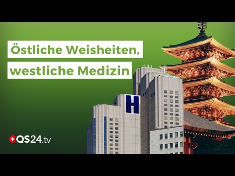 Heilmedizin im Einklang – Die Brücke von Ost nach West | Naturmedizin | QS24 Gesundheitsfernsehen