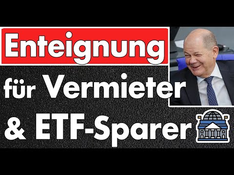 Enteignung für ETF-Anleger & private Vermieter! Die SPD nennt asoziale Politik – ‚Gerechtigkeit‘!